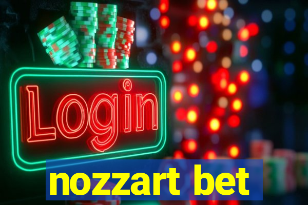 nozzart bet