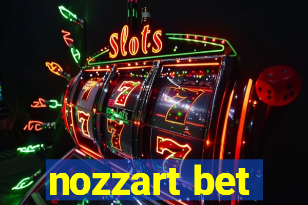 nozzart bet