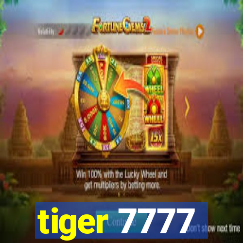 tiger 7777