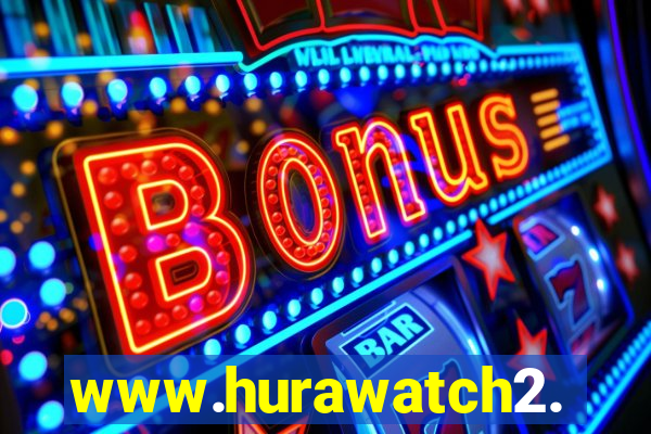 www.hurawatch2.to