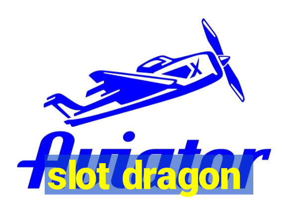 slot dragon