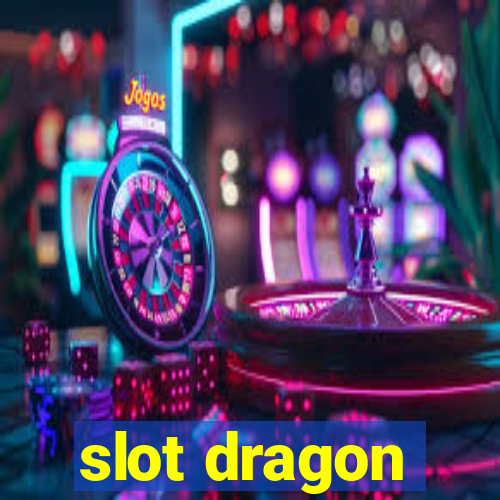 slot dragon