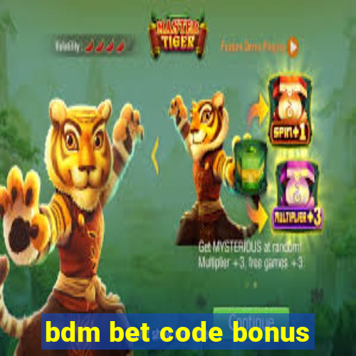 bdm bet code bonus