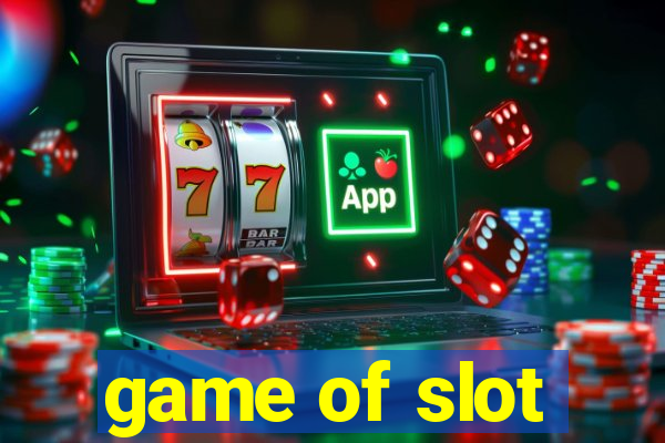 game of slot