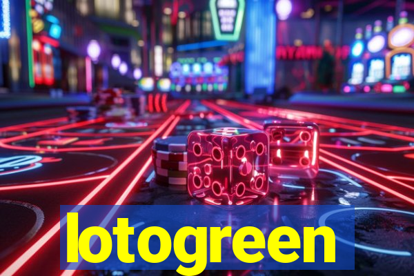 lotogreen