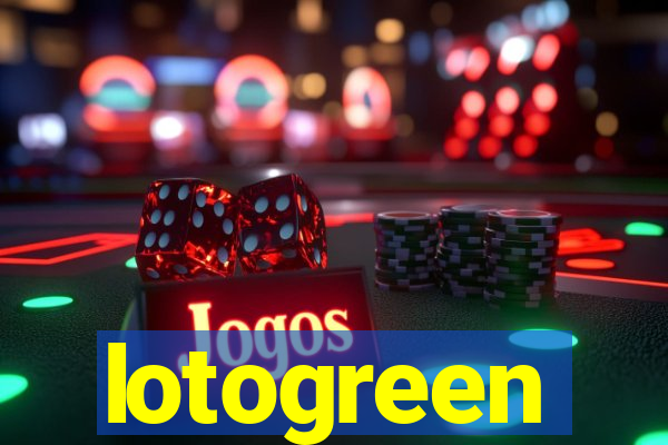 lotogreen