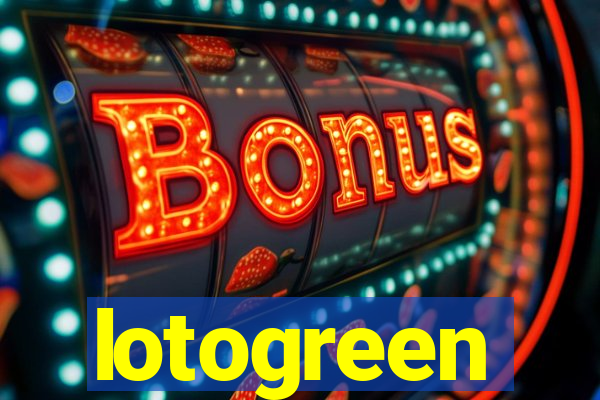 lotogreen