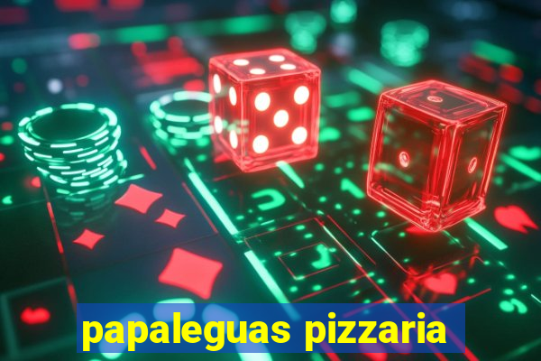 papaleguas pizzaria