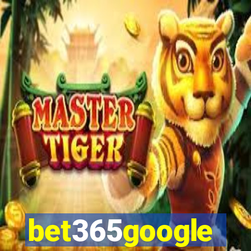 bet365google