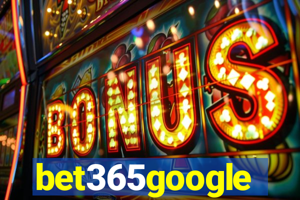 bet365google