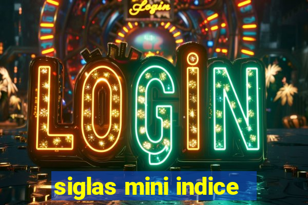 siglas mini indice