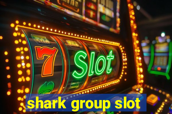 shark group slot