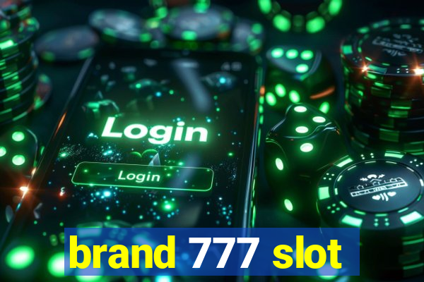 brand 777 slot