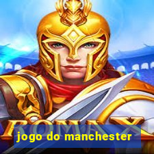 jogo do manchester