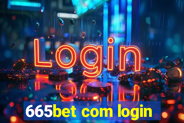 665bet com login