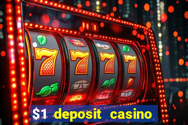 $1 deposit casino nz 2019