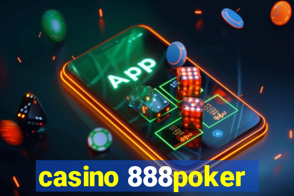 casino 888poker