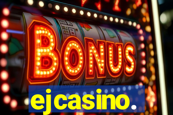 ejcasino.