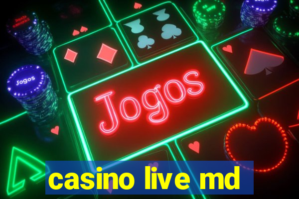 casino live md