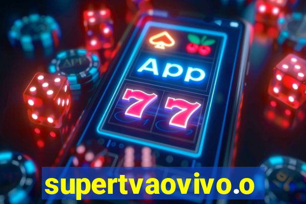 supertvaovivo.oi