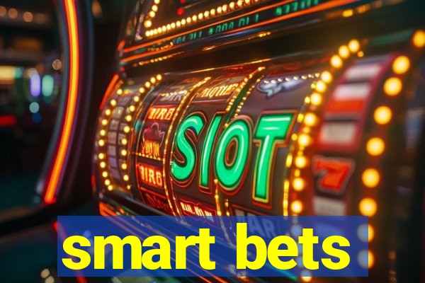 smart bets