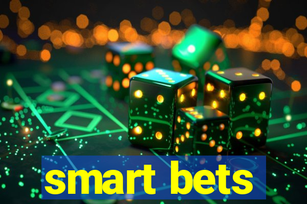 smart bets