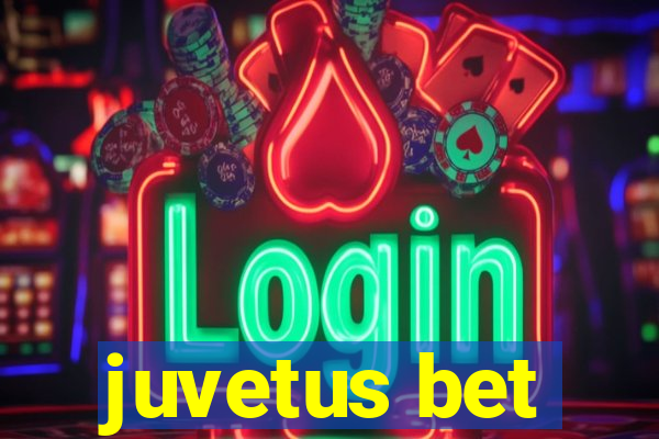 juvetus bet