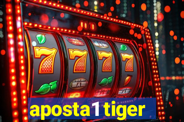 aposta1 tiger