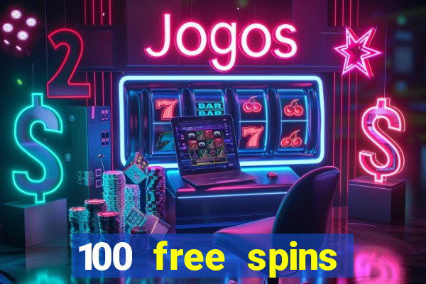 100 free spins casinos reddit