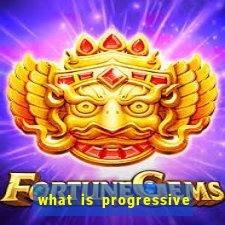 what is progressive jackpot slot