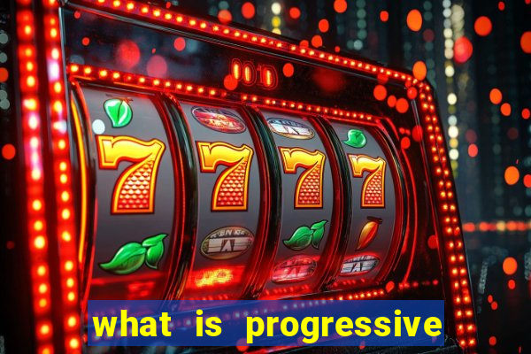 what is progressive jackpot slot