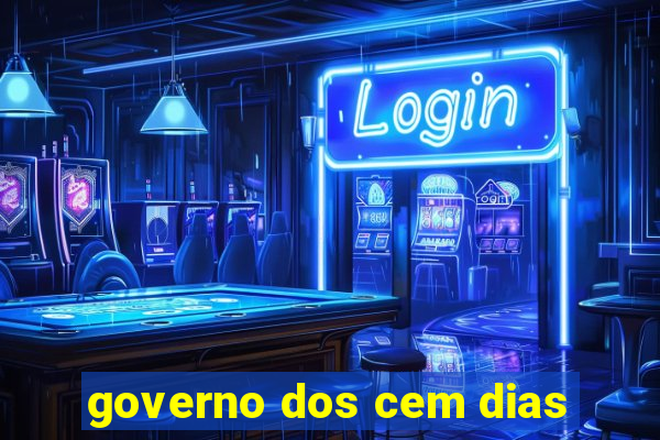 governo dos cem dias