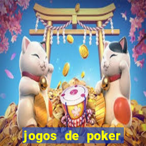 jogos de poker texas holdem