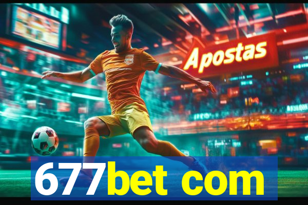 677bet com