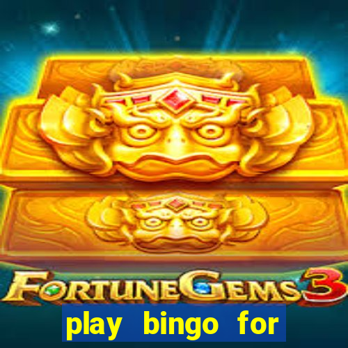 play bingo for money no deposit