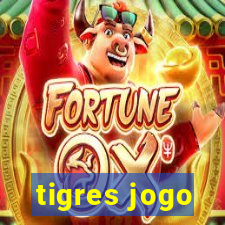 tigres jogo