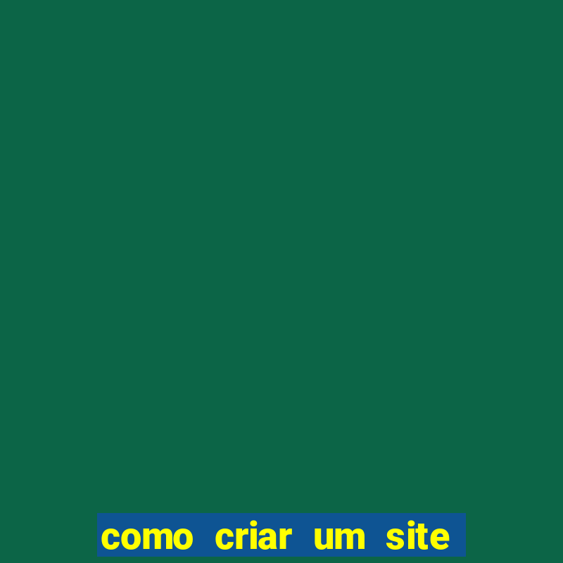 como criar um site de jogos de azar