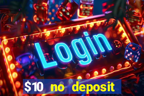 $10 no deposit mobile casino australia