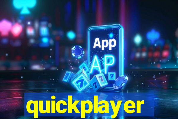 quickplayer