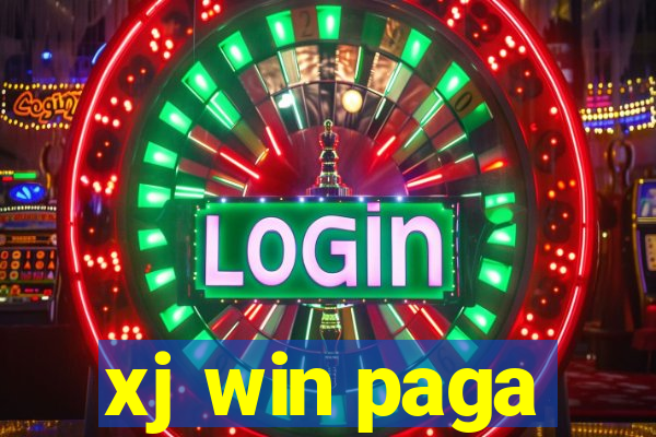 xj win paga