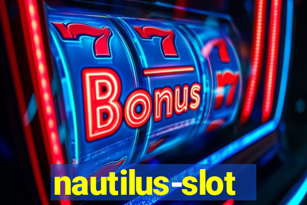 nautilus-slot