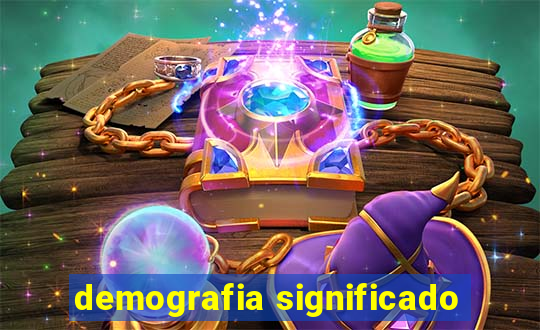 demografia significado