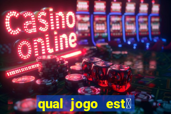 qual jogo est谩 pagando agora