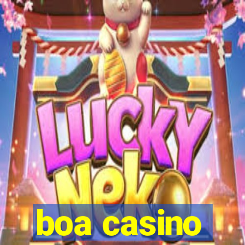 boa casino