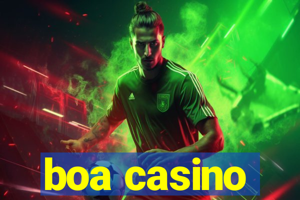 boa casino