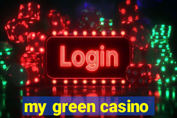 my green casino