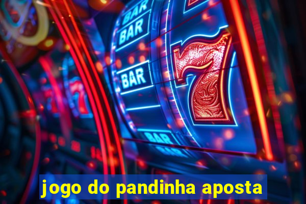 jogo do pandinha aposta