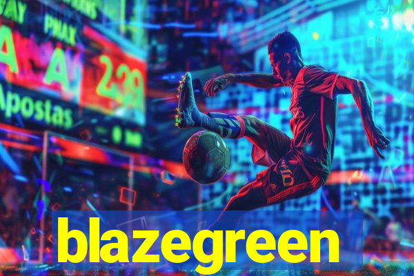 blazegreen