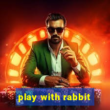 play with rabbit