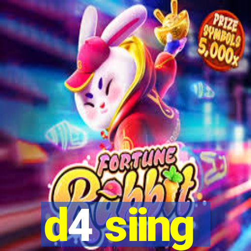 d4 siing